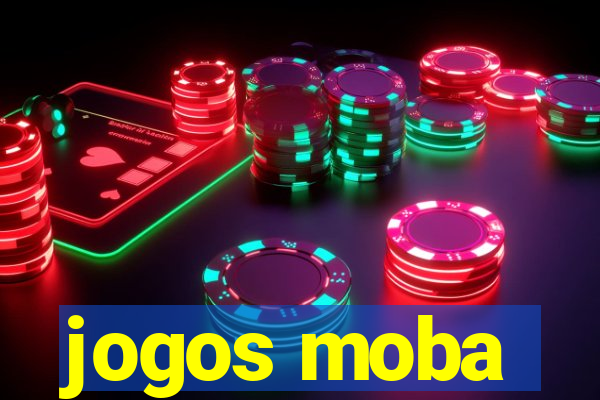 jogos moba